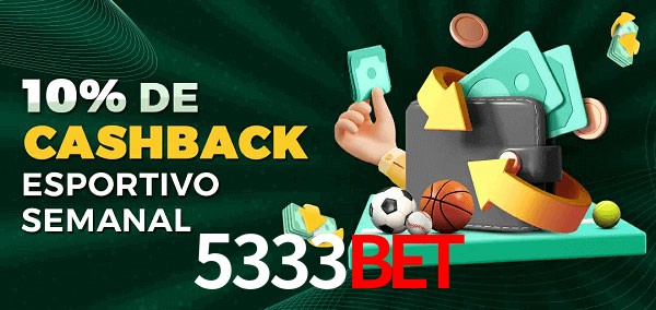 10% de bônus de cashback na 5333Bet